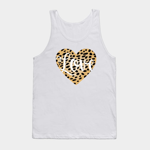 Cheetah Leopard Original Print Heart Shape with Love Word Tank Top by RageRabbit